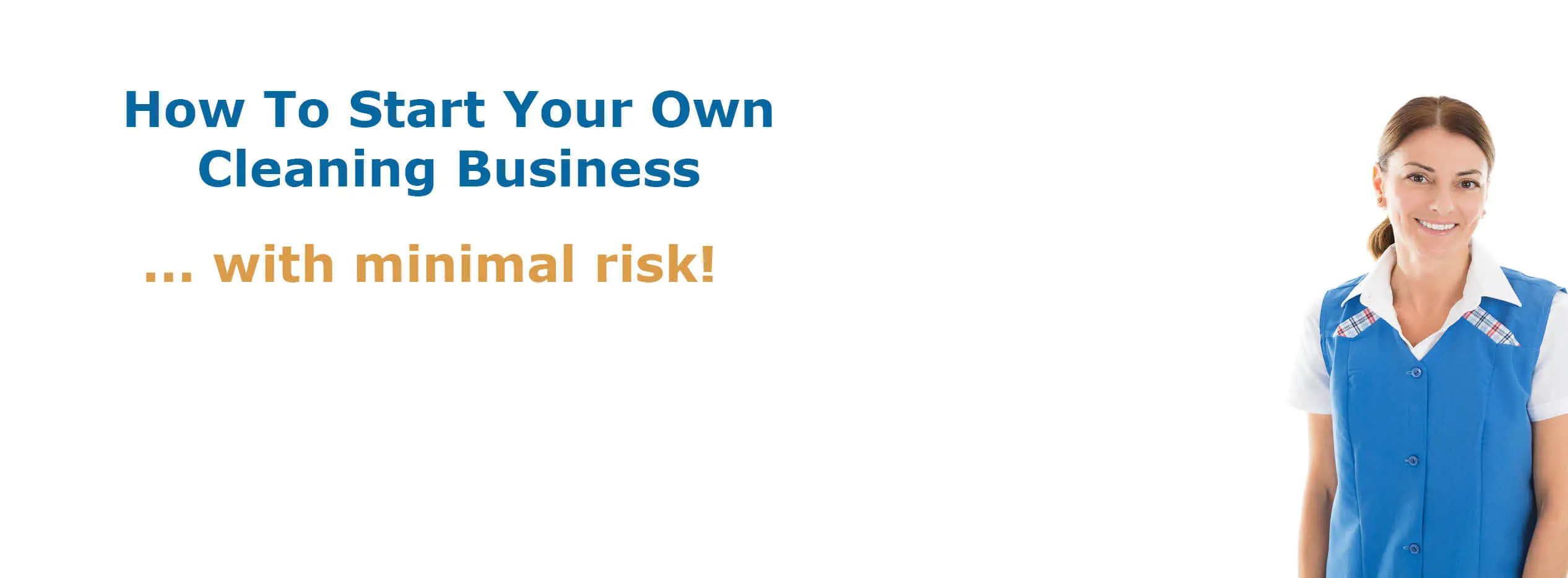 How to Start Your Own Cleaning Business